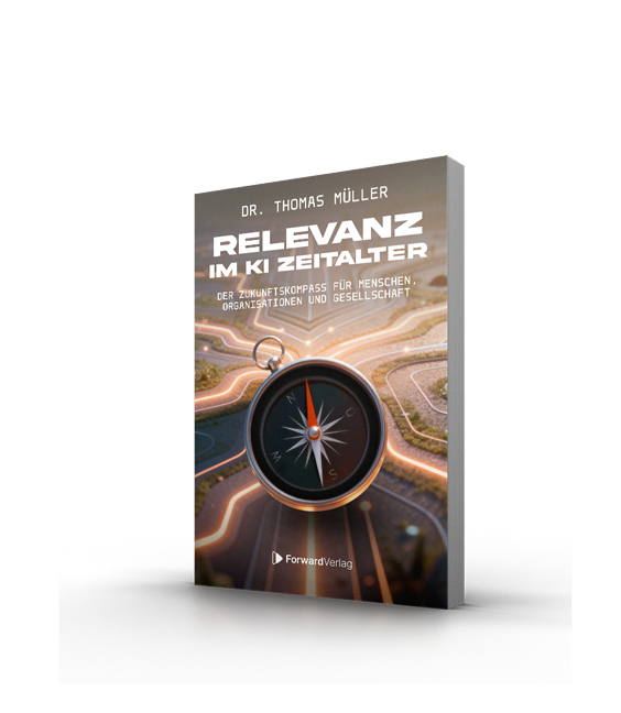 Relevanz im KI-Zeitalter ein Buch von 
Dr. Thomas Müller