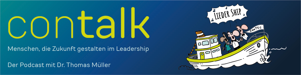 auf dem Banner ist auf einem Verlauf von grün zu blau links ein Text "contalk, Menschen, die Zukunft gestalten im Leadership", rechts ist eine cartoon Zeichnung eines Schiffes mit drei Personen da drüber ist eine Sprechblase mit dem Text "Lieder Ship" auf dem Banner ist auf einem Verlauf von grün zu blau links ein Text "contalk, Menschen, die Zukunft gestalten im Leadership", rechts ist eine cartoon Zeichnung eines Schiffes mit drei Personen da drüber ist eine Sprechblase mit dem Text "Lieder Ship"